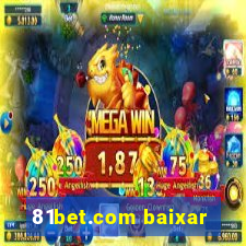 81bet.com baixar